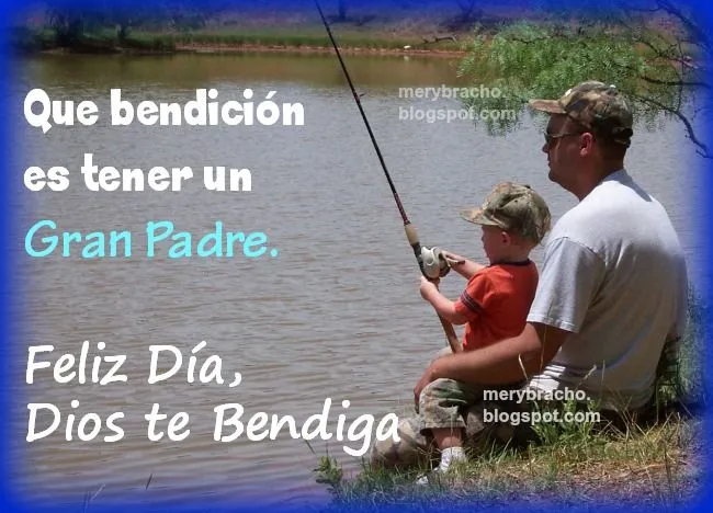 Feliz Día Padre, Dios te Bendiga Siempre | Entre Poemas y Vivencias Feliz Día Padre, Dios te Bendiga Siempre | Entre Poemas y Vivencias