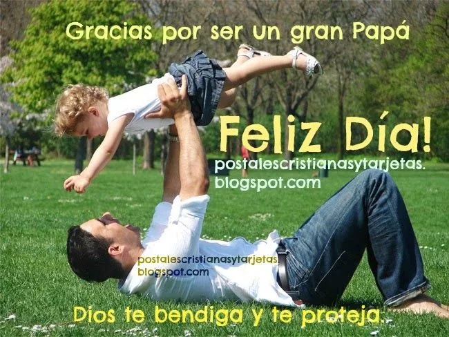 Feliz Día Padre. Gracias por ser un gran Papá | Postales ... Feliz Día Padre. Gracias por ser un gran Papá | Postales ...