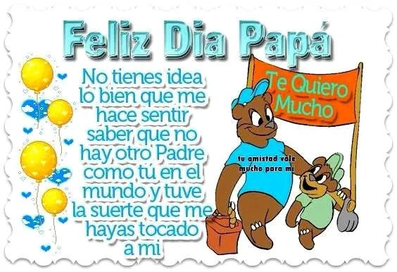 Feliz Día Papá! Te Quiero Mucho imagen #6512 Feliz Día Papá! Te Quiero Mucho imagen #6512