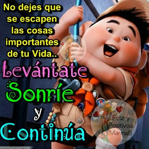 FELIZ Y POSITIVO(A)1: Levántate, sonríe y continúa FELIZ Y POSITIVO(A)1: Levántate, sonríe y continúa