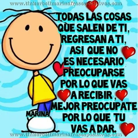 FELIZ Y POSITIVO(A)1: En la vida todo vuelve FELIZ Y POSITIVO(A)1: En la vida todo vuelve