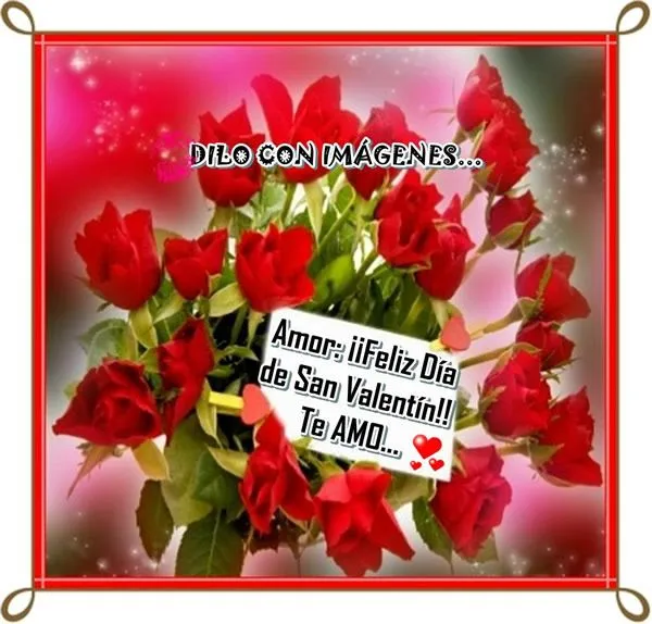 Feliz Dia De San Valentin - Imágenes para Compartir - ImagenesCool