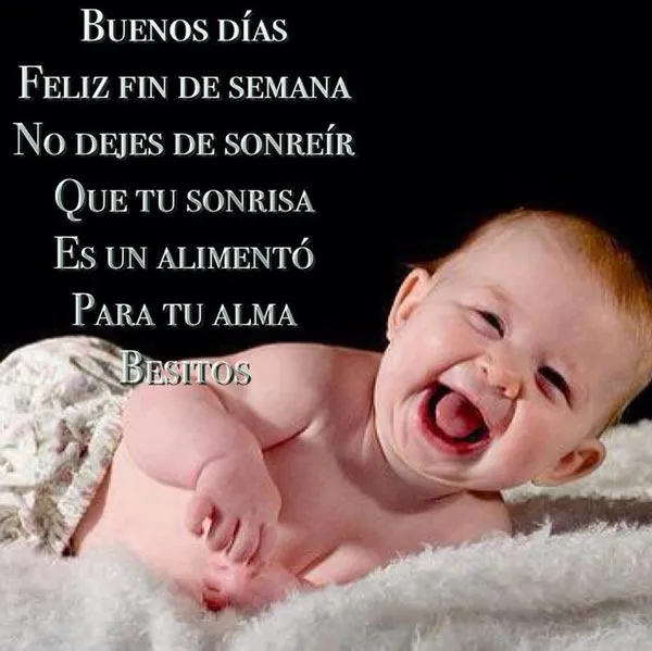 Feliz Fin De Semana - Imágenes para Compartir (Página 2 ...