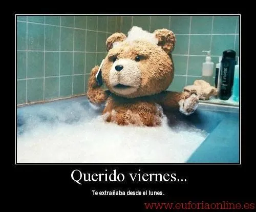 Feliz fin de semana! #Viernes #Ted #divertido #humor #risa ... Feliz fin de semana! #Viernes #Ted #divertido #humor #risa ...
