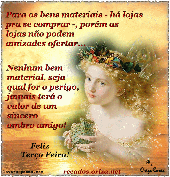 Feliz Terça-feira! -16 - Poema-mensagem em Cartão a uma filha ... Feliz Terça-feira! -16 - Poema-mensagem em Cartão a uma filha ...