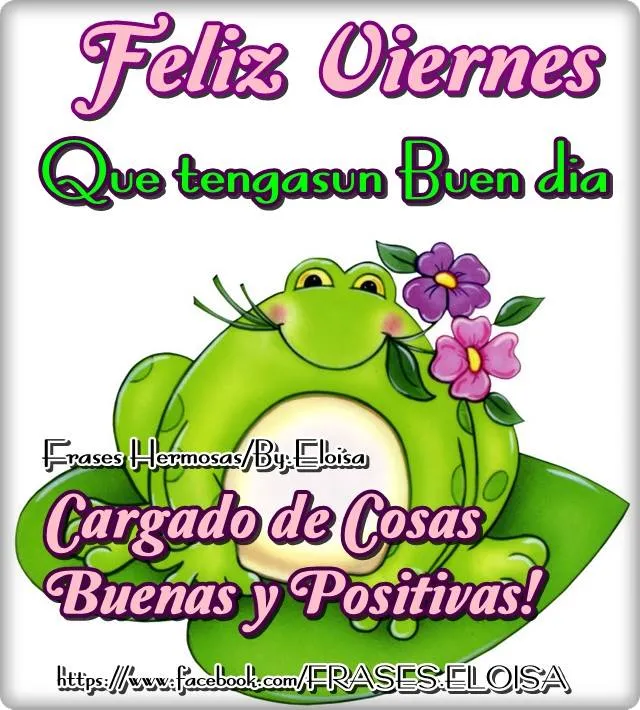 Feliz Viernes! Que tengas un buen día imagen #8470 Feliz Viernes! Que tengas un buen día imagen #8470