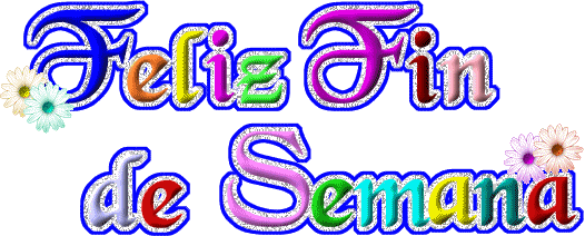 FELIZ+FIN+DE+SEMANA.gif