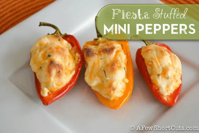Fiesta Stuffed Mini Peppers - A Few Short Cuts Fiesta Stuffed Mini Peppers - A Few Short Cuts