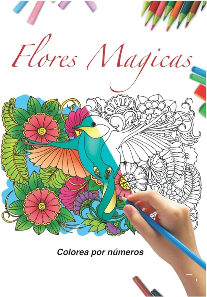 Flores magicas colorea por numeros: libro de colorear Mandala Flores para  colorear libro para colorear por números para adultos y niños con 50  complejas motivos para la calma (Spanish Edition) : Publishing,