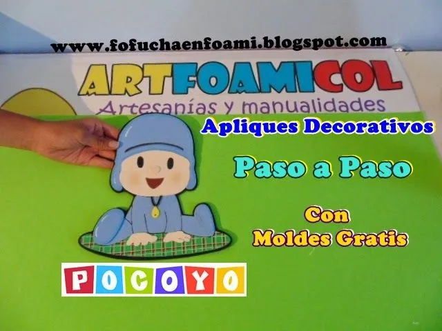 Mis Fofuchas 2013 Artfoamicol: POCOYO APLIQUE EN FOAMY PARA ...