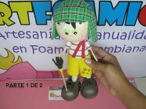 FOFUCHO CHAVO DEL OCHO EN FOAMY O GOMAEVA CON MOLDES PARTE 1 DE 2 ...