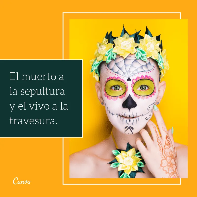 Folclóricas frases del Día de Muertos para compartir - Canva Folclóricas frases del Día de Muertos para compartir - Canva