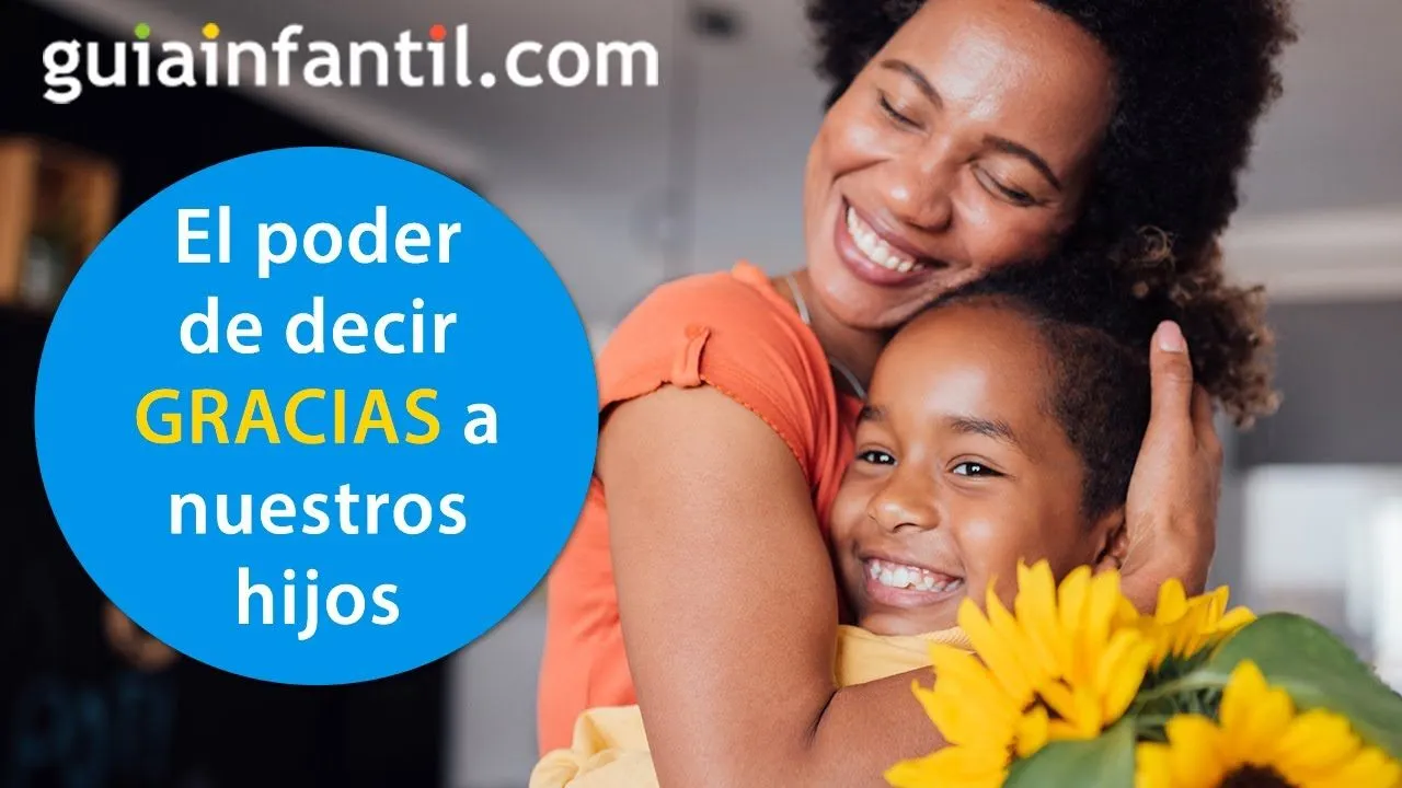 Cómo fomentar el valor de la gratitud en los niños Cómo fomentar el valor de la gratitud en los niños