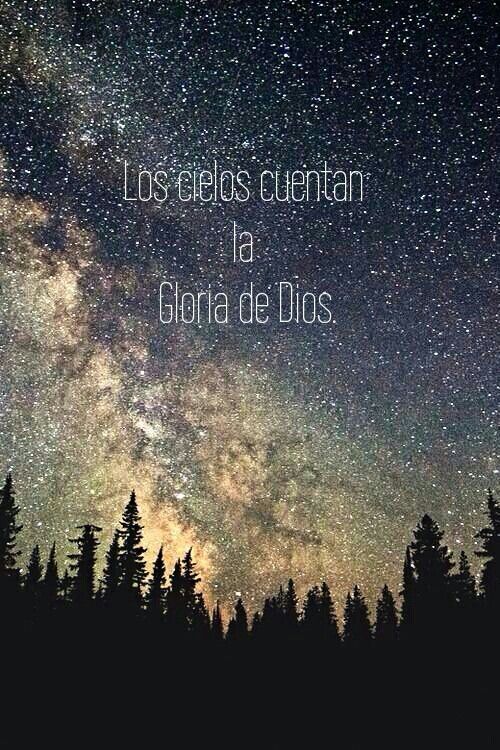 Los cielos cuentan la gloria de Dios #wallpaper #fondo de pantalla ...