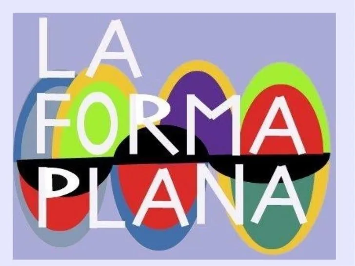 La Forma Plana