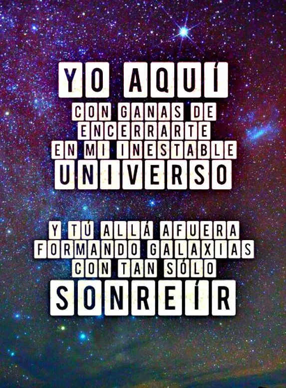 formando galaxias con tan solo sonreir | Pensamientos | Pinterest ...