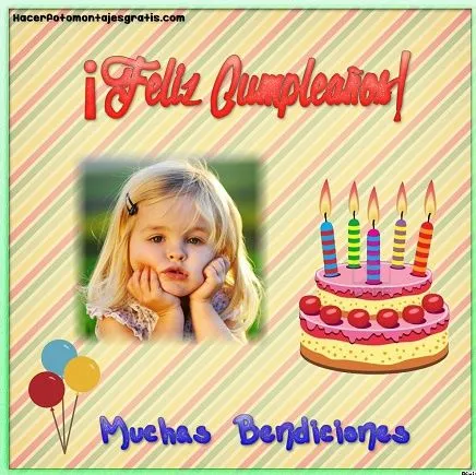 Fotomontajes de Cumpleaños | Hacer Fotomontajes Gratis Fotomontajes de Cumpleaños | Hacer Fotomontajes Gratis