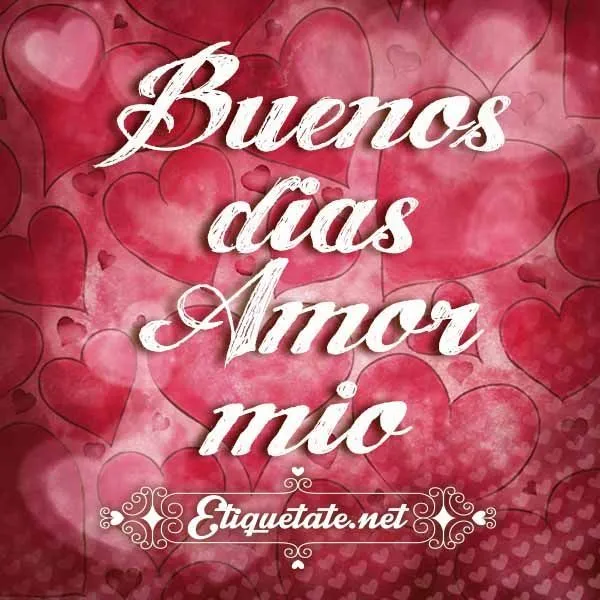 Fotos de buenos días amor mío | Good Morning!! | Pinterest Fotos de buenos días amor mío | Good Morning!! | Pinterest