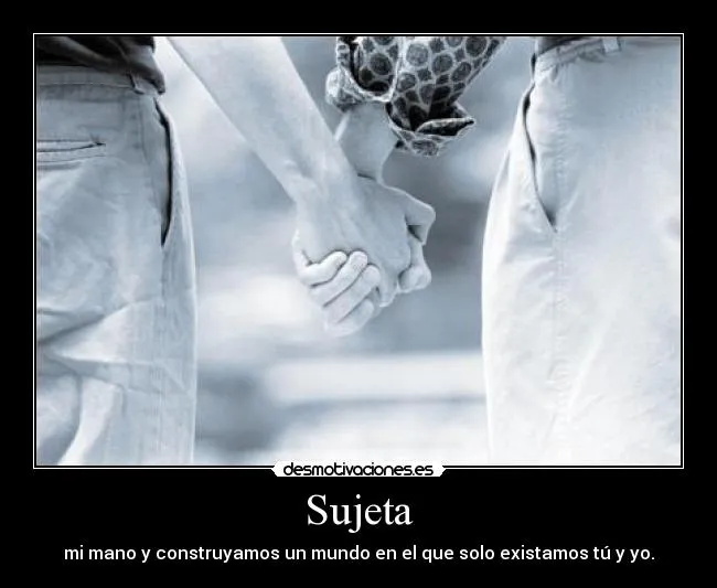 Sujeta | Desmotivaciones