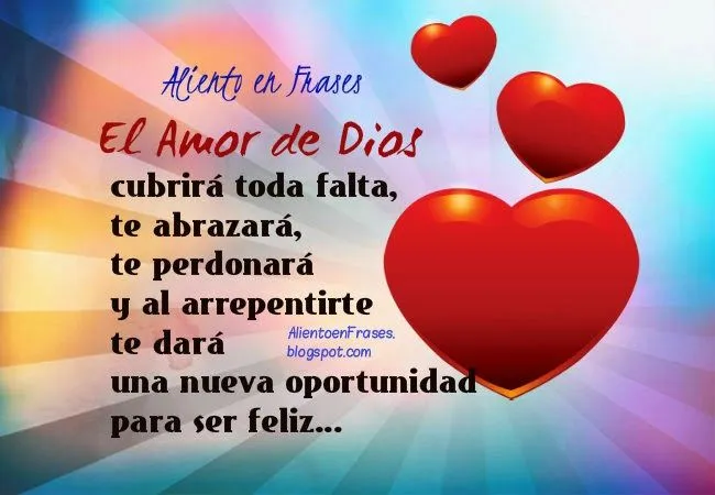 Frase de Aliento: El Amor de Dios te Abrazará | Aliento en Frases Frase de Aliento: El Amor de Dios te Abrazará | Aliento en Frases