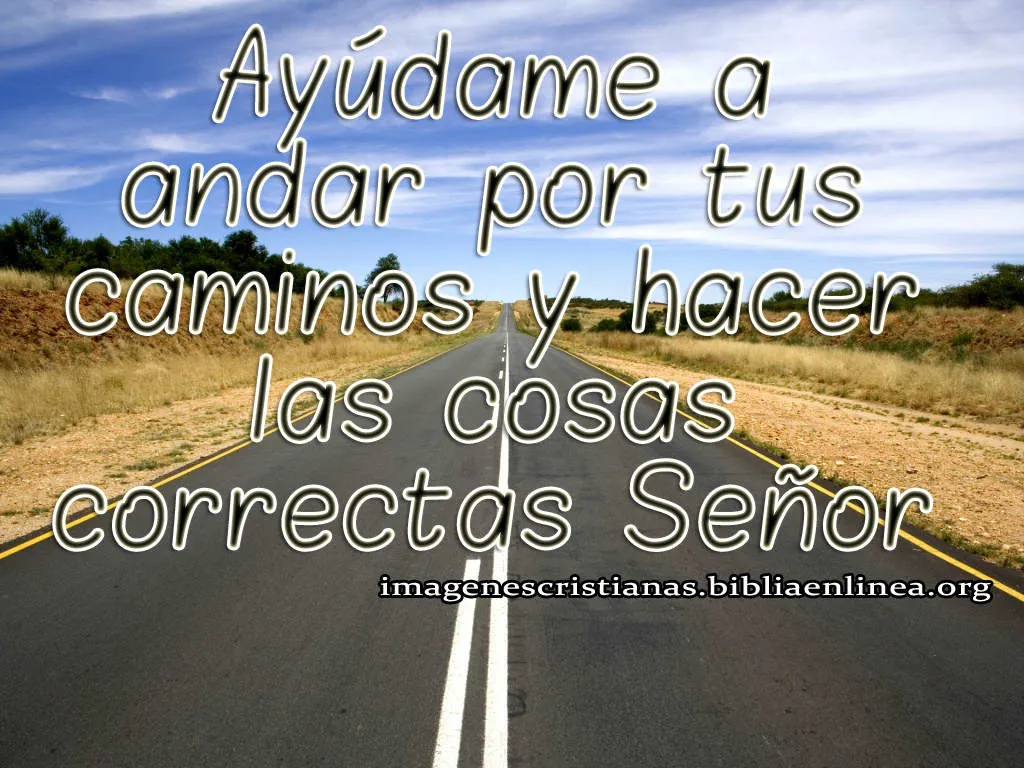 Frase e imagen cristiana Ayúdame a andar por tus aminos - Imagenes ... Frase e imagen cristiana Ayúdame a andar por tus aminos - Imagenes ...