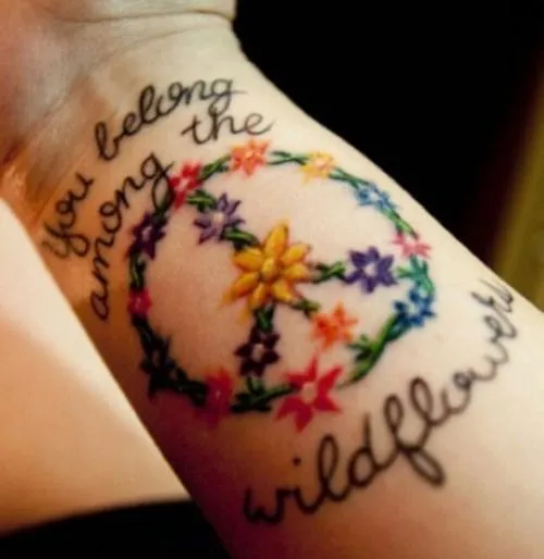 Frase: You belong among the wildflowers & Signo Peace - Tatuajes ...