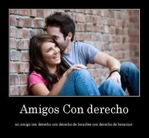 Frases amigos con derecho - Imagui Frases amigos con derecho - Imagui