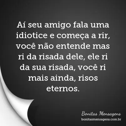 Frases de Amizade Risos: Frases, mensagens e poemas de amizade com ...