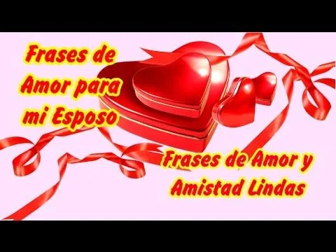 Frases de Amor para mi Esposo - Frases de Amor y Amistad Lindas ... Frases de Amor para mi Esposo - Frases de Amor y Amistad Lindas ...