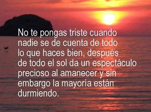 Frases de amor, Frases lindas, Frases célebres — No te pongas ...