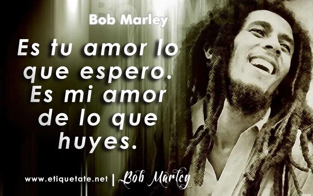 Imagenes De Bob Marley Frases De Amor MEMES Pictures