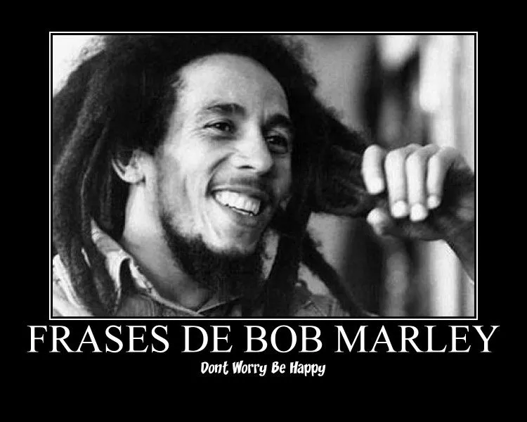 10 frases de Bob Marley que inspiran | Reenvíame
