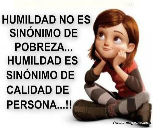 Frases Bonitas Hulmidad No Es Sinonimo Imágenes y Frases de Motivación Frases Bonitas Hulmidad No Es Sinonimo Imágenes y Frases de Motivación