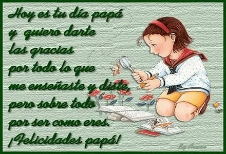Frases con bonitos saludos para papa en su dia ~ PENSAMIENTOS DE AMOR Frases con bonitos saludos para papa en su dia ~ PENSAMIENTOS DE AMOR