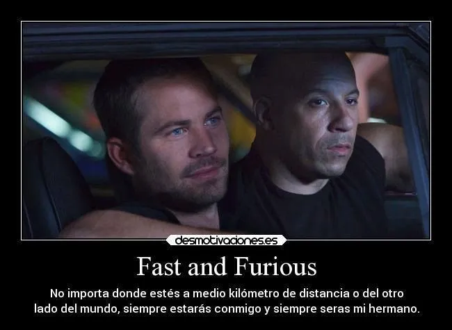 Rápidos y Furiosos 7 La Despedida de Toreto | Frases del Cine ...