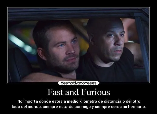 Rápidos y Furiosos 7 La Despedida de Toreto | Frases del Cine ... Rápidos y Furiosos 7 La Despedida de Toreto | Frases del Cine ...