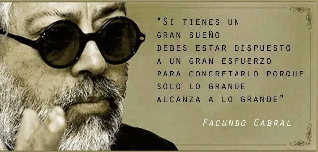 Frases Cortas Facundo Cabral - Sue o | Frases Lindas - Frases ... Frases Cortas Facundo Cabral - Sue o | Frases Lindas - Frases ...