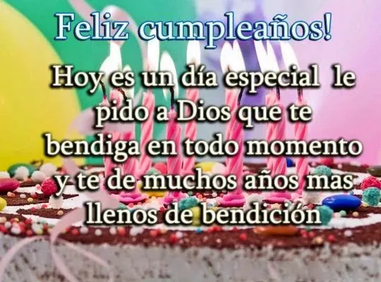 Nuevas frases cristianas dedicar en una fiesta de cumple cristiano ...
