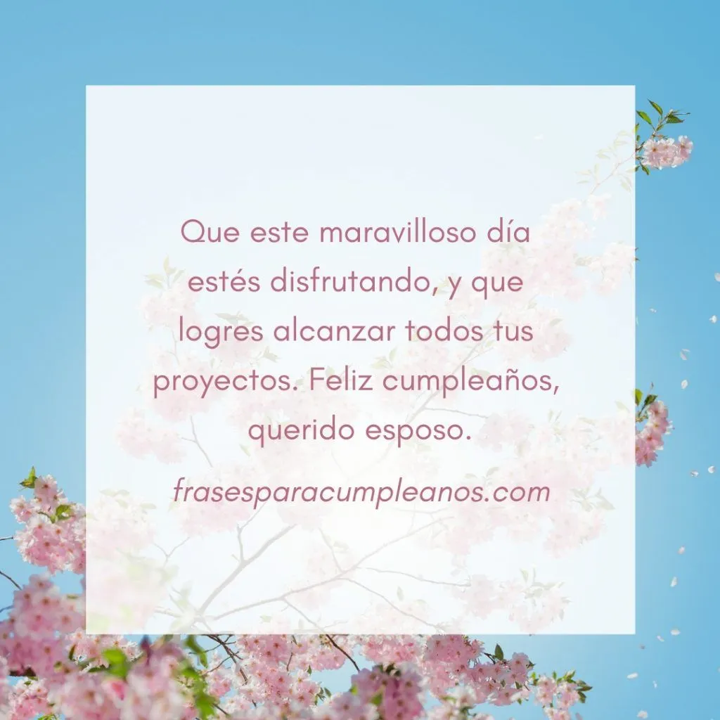 Frases de cumpleaños para esposo que está lejos ...
