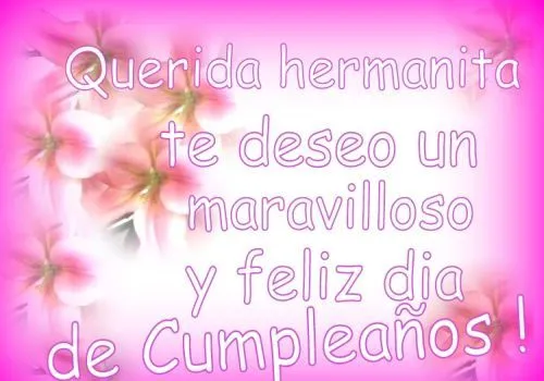 Frases cumpleaños para una hermana (mensajes) ~ Frases de cumpleaños