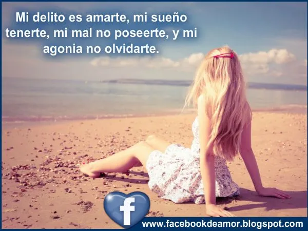 Frases Desamor para Facebook Imagenes Bonitas para Facebook Amor y ... Frases Desamor para Facebook Imagenes Bonitas para Facebook Amor y ...