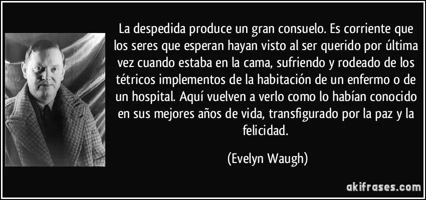 La despedida produce un gran consuelo. Es corriente que los... La despedida produce un gran consuelo. Es corriente que los...