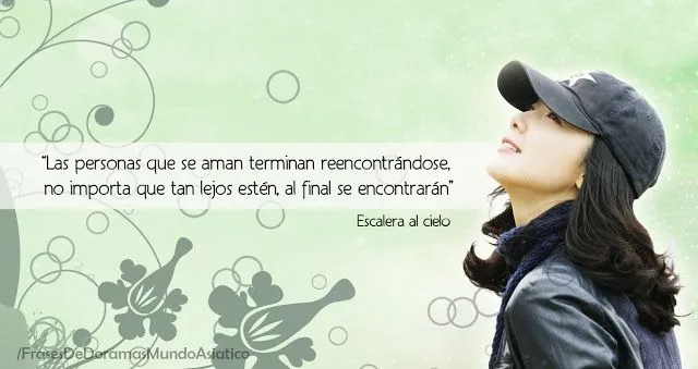 frases de doramas escalera al cielo | doramas | Pinterest | Frases