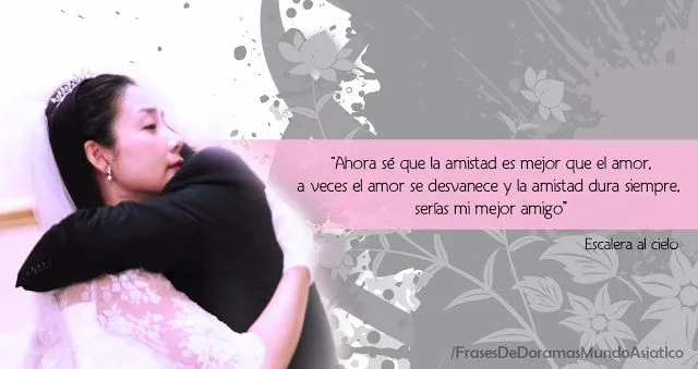frases de doramas escalera al cielo | Escalera al cielo ... frases de doramas escalera al cielo | Escalera al cielo ...