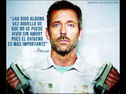 Frases Dr House - YouTube