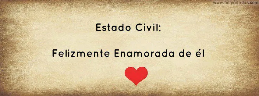 Frases Para Enamorar: Estado civil: