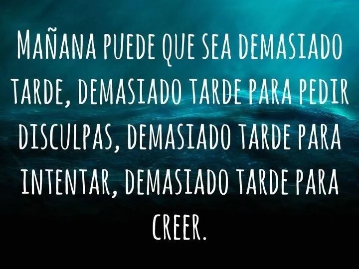 frases #espanol #love siempre pensamos que tendremos tiempo ... frases #espanol #love siempre pensamos que tendremos tiempo ...
