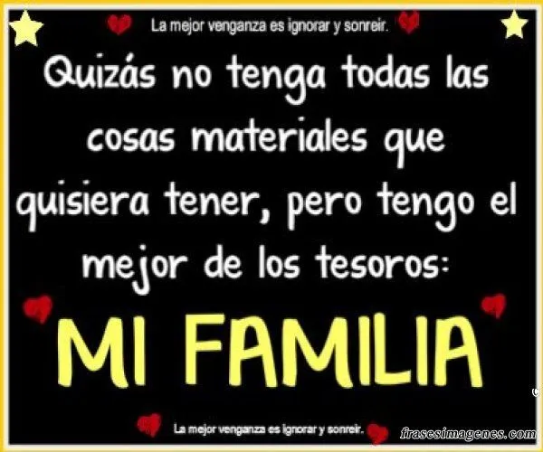 frases para la familia mi familia es lo mas importante-- Amo a mi ... frases para la familia mi familia es lo mas importante-- Amo a mi ...