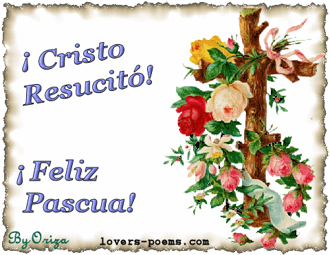 Felices Pascuas de Resurrección - Mensajes de Feliz Pascua