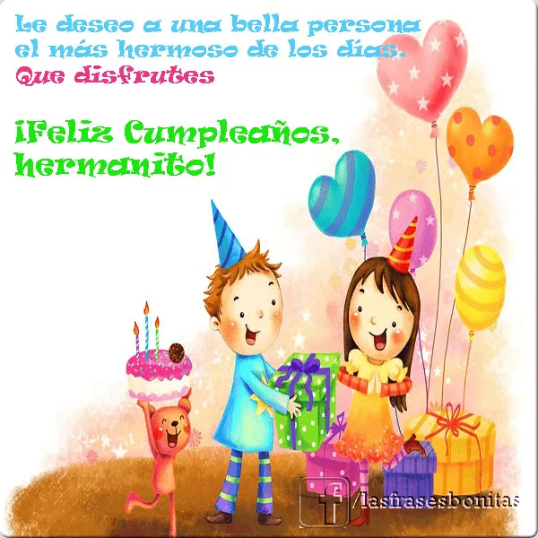 Frases de Feliz Cumpleaños Hermano | Imágenes de Cumpleaños